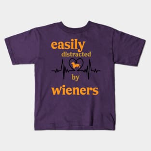 easily distracted by wieners Kids T-Shirt